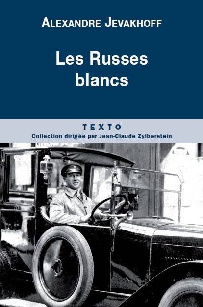 EMIGRATION RUSSE BLANCHE EN FRANCE. Suivi d'un article (en russe et français) relatif à l'ouvrage "Les Russes Blancs" d'Alexandre JEVAKHOFF. 