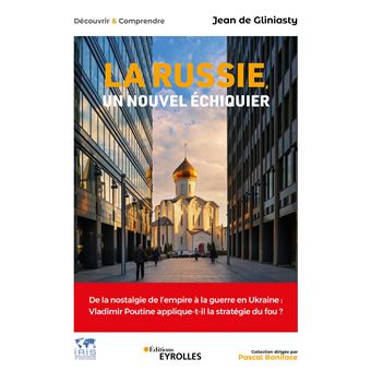 LA RUSSIE UN NOUVEL ECHIQUIER   (Un ouvrage d'actualité) 